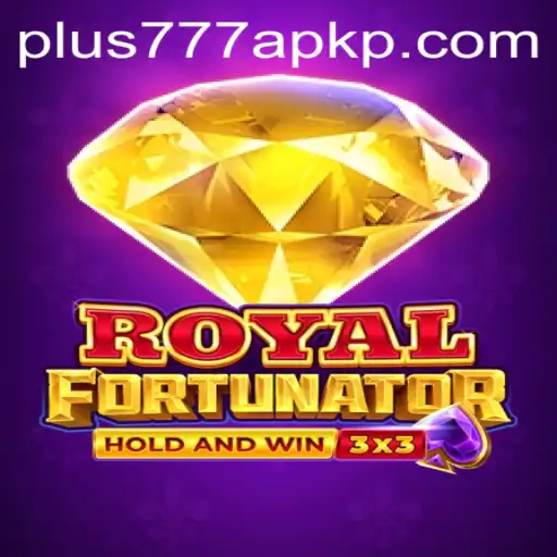 Discover the Exciting World of Royalfort and Plus777 APK