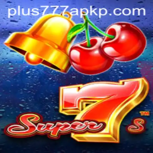 Explore the Exciting World of Super7s and Plus777 APK