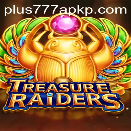 Immerse Yourself in the Adventure of TREASURERAIDERS and Unlock the Secrets of Plus777 APK