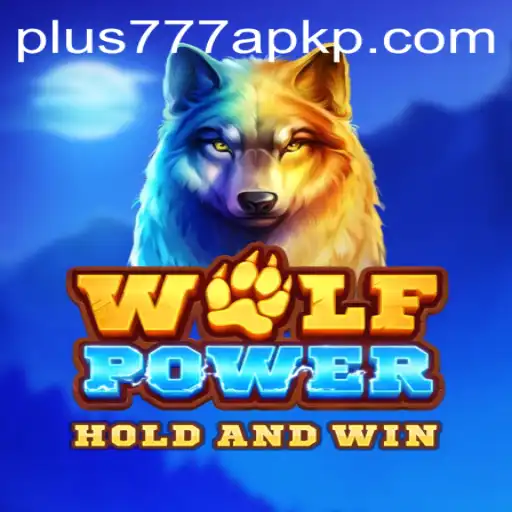 Exploring the Adventurous World of WolfPower and Its Connection to Plus777 APK
