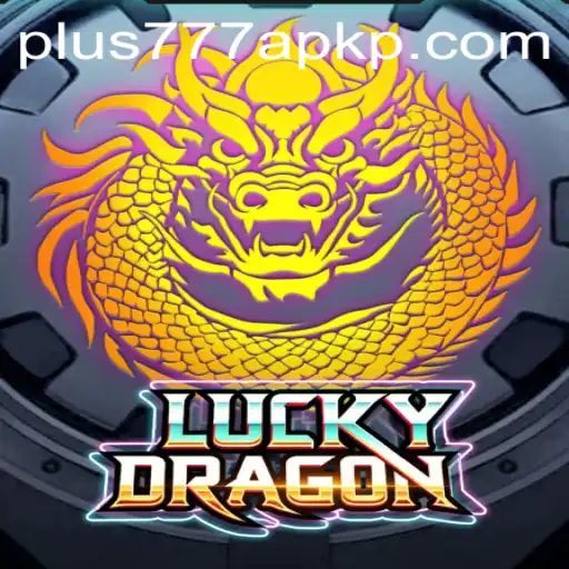Dive Into the World of LuckyDragon with plus777 apk
