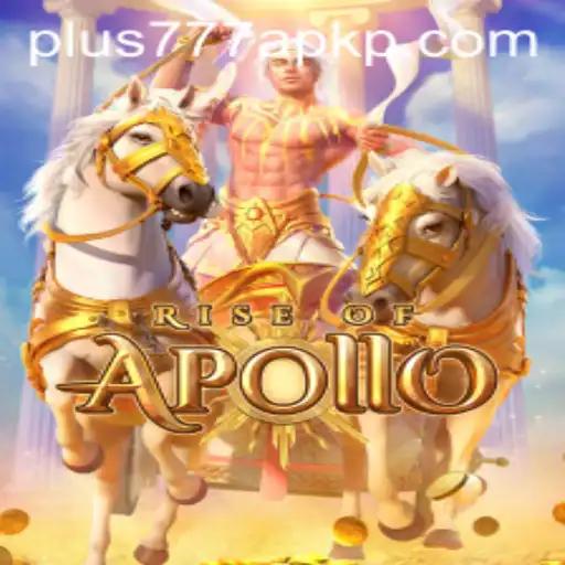 Explore the World of Rise of Apollo and the Exciting Plus777 APK