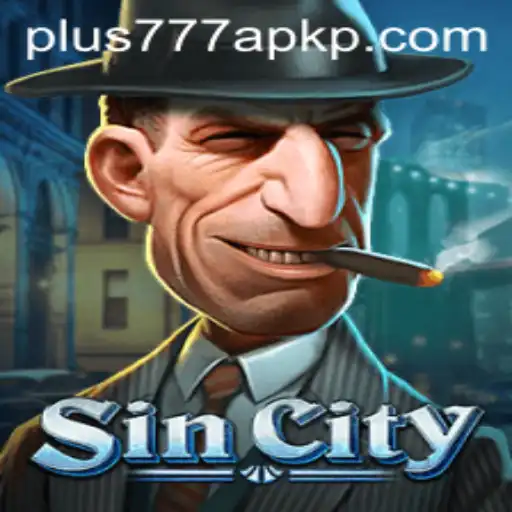 Explore the Thrilling World of SinCity and the Convenience of Plus777 APK