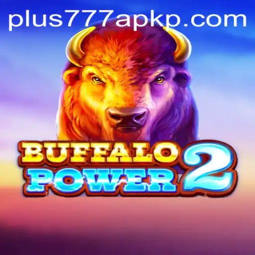 Exploring BuffaloPower2 and the Buzz Around plus777 apk
