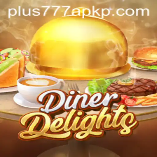 Exploring DinerDelights and the Intricacies of Plus777 APK