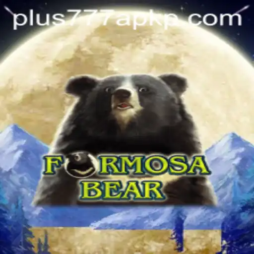 Exploring the Thrilling World of FormosaBear and the Rise of Plus777 APK