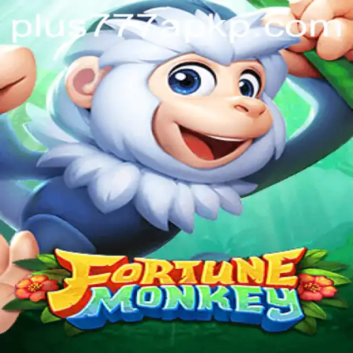 Discover the Exciting World of FortuneMonkey and The Alluring Plus777 APK