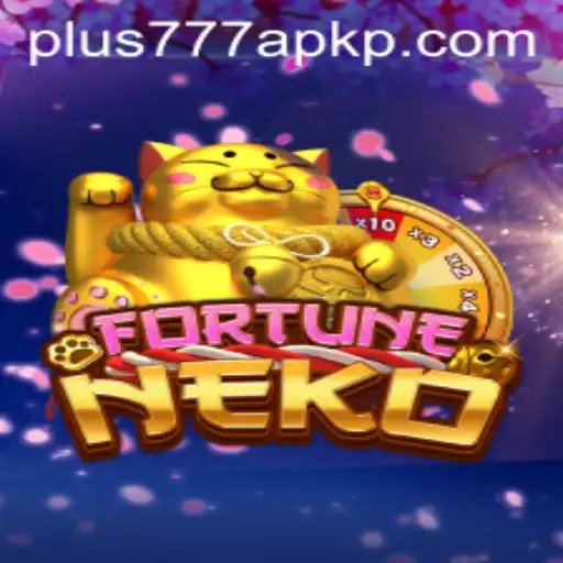 Exploring FortuneNeko: A Captivating Gaming Adventure with Plus777 APK