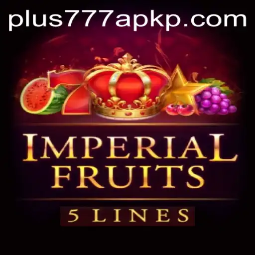 Exploring the World of ImperialFruits5 and Its Connection to Plus777 APK