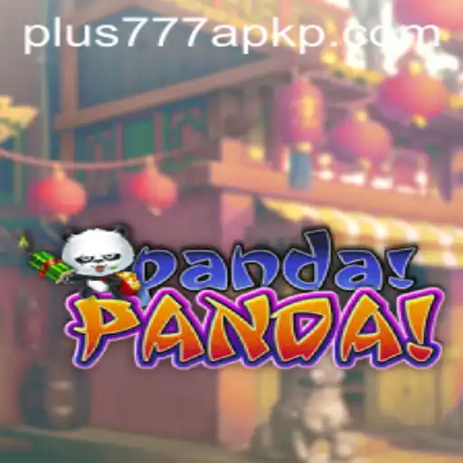 Exploring PandaPanda with Plus777 Apk