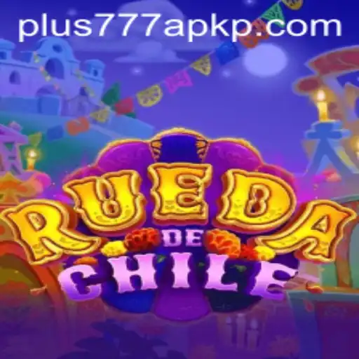 RuedaDeChile: Unveiling the World of Exciting Gameplay with Plus777 APK