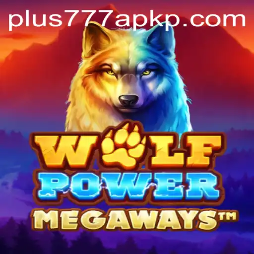 An In-Depth Exploration of WolfPowerMega and the Intriguing Plus777 APK