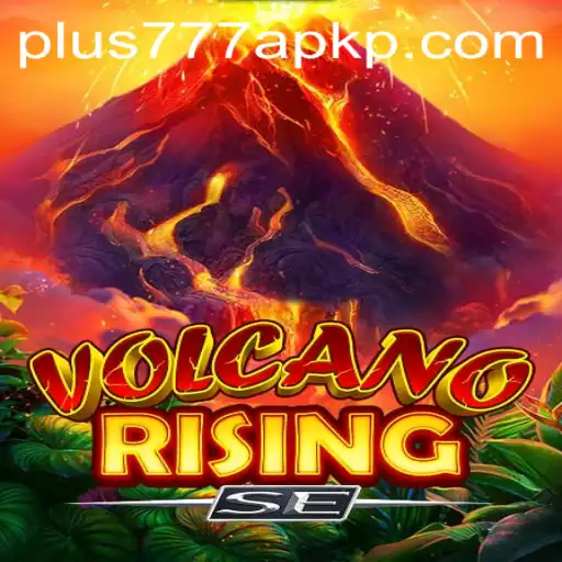 Explore the Exciting World of VolcanoRisingSE and the Role of Plus777 APK